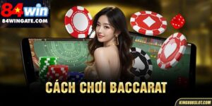 cách chơi baccarat